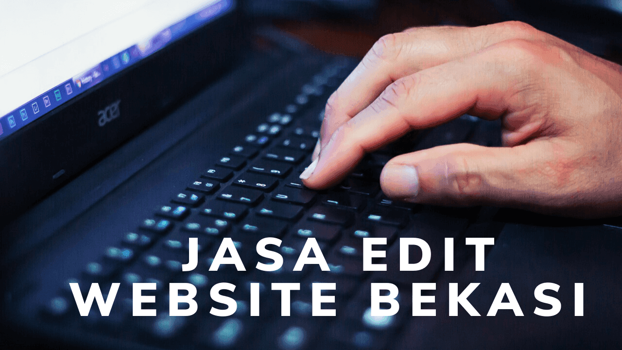 Jasa Edit Website Terbaik di Bekasi