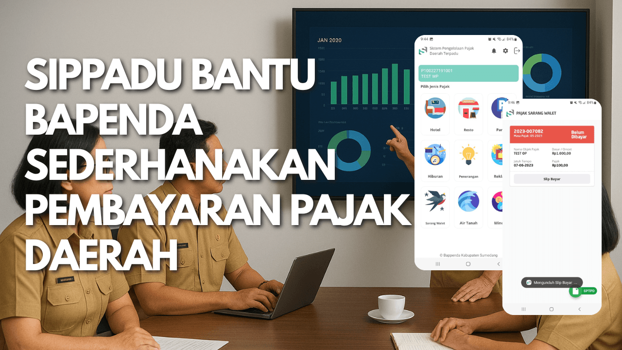 SIPPADU Membantu Bapenda Menyederhanakan Proses Pembayaran Pajak Daerah